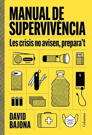 Manual de supervivència | 9788466435185 | Bajona Carrera, David | Llibres.cat | Llibreria online en català | La Impossible Llibreters Barcelona