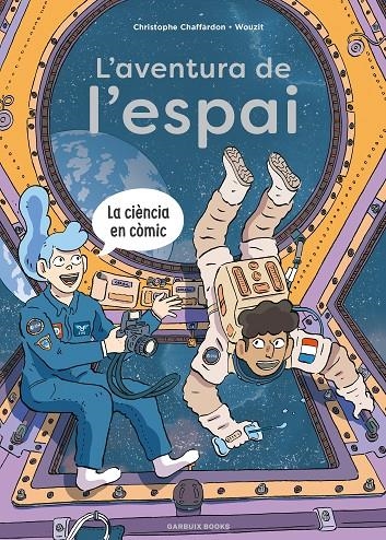 L'Aventura de l'espai | 9788419393791 | Chaffardon, Christophe | Llibres.cat | Llibreria online en català | La Impossible Llibreters Barcelona