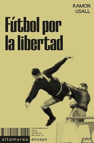 Fútbol por la libertad | 9788410435544 | Usall, Ramon | Llibres.cat | Llibreria online en català | La Impossible Llibreters Barcelona