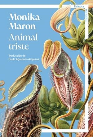 Animal triste | 9791387933081 | Maron, Monika | Llibres.cat | Llibreria online en català | La Impossible Llibreters Barcelona