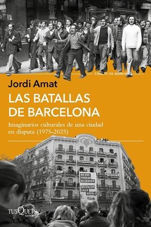 Las batallas de Barcelona | 9788411078108 | Amat, Jordi | Llibres.cat | Llibreria online en català | La Impossible Llibreters Barcelona
