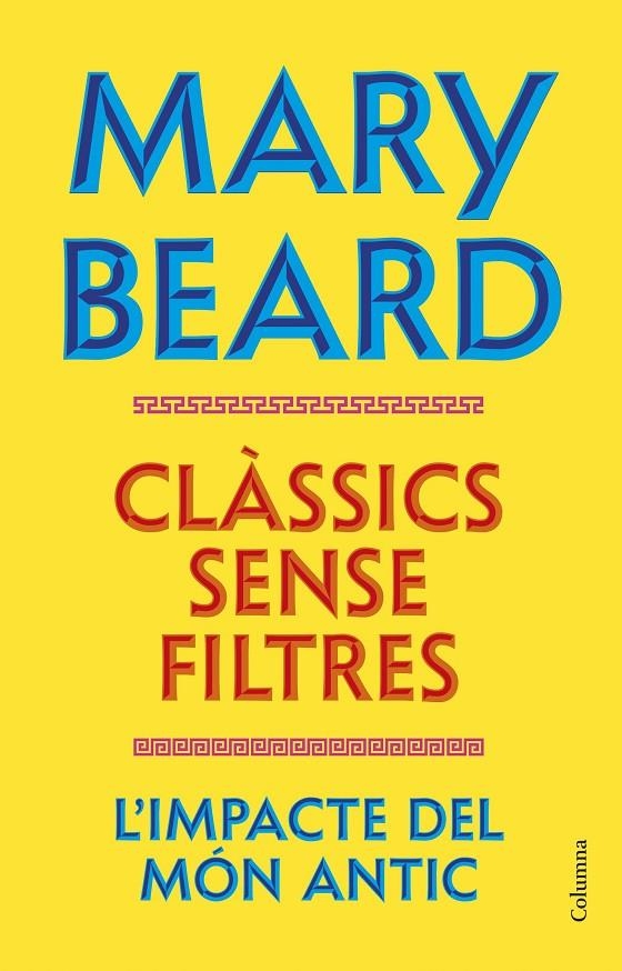 Clàssics sense filtres | 9788466435260 | Beard, Mary | Llibres.cat | Llibreria online en català | La Impossible Llibreters Barcelona
