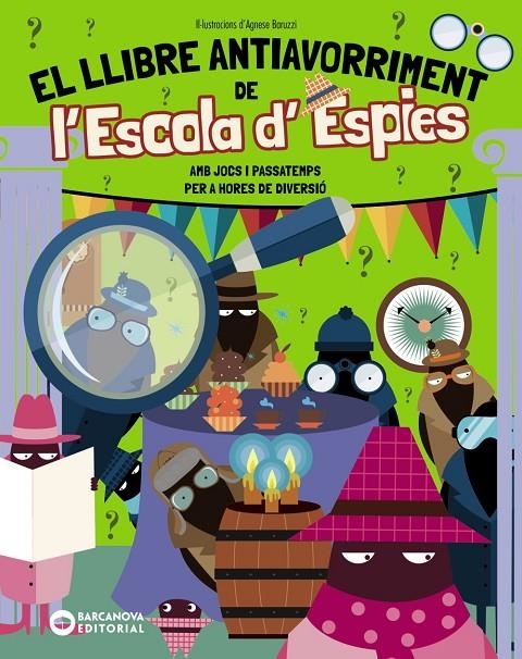 El llibre antiavorriment de l'Escola d'Espies | 9788448967314 | Bigogno, Ottavia | Llibres.cat | Llibreria online en català | La Impossible Llibreters Barcelona