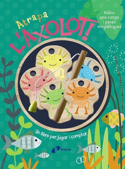 Atrapa l'axolot!  Un llibre per jugar i comptar | 9788413495248 | Brooks, Susie | Llibres.cat | Llibreria online en català | La Impossible Llibreters Barcelona