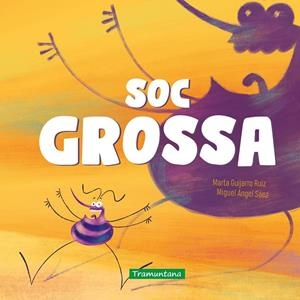 Soc grossa | 9791387884130 | Guijarro Ruiz, Marta | Llibres.cat | Llibreria online en català | La Impossible Llibreters Barcelona
