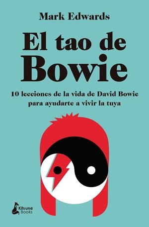 El tao de Bowie | 9788410164550 | Edwards, Mark | Llibres.cat | Llibreria online en català | La Impossible Llibreters Barcelona
