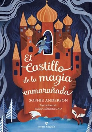 El castillo de la magia enmarañada | 9791387597351 | Anderson, Sophie | Llibres.cat | Llibreria online en català | La Impossible Llibreters Barcelona