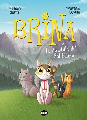 Brina y la Pandilla del Sol Felino | 9788491427780 | Giorgio Salati | Llibres.cat | Llibreria online en català | La Impossible Llibreters Barcelona