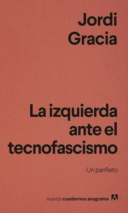 La izquierda ante el tecnofascismo | 9788433949837 | Gracia, Jordi | Llibres.cat | Llibreria online en català | La Impossible Llibreters Barcelona