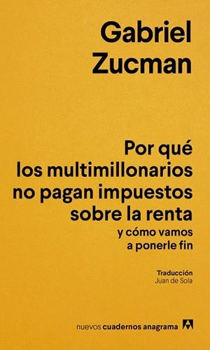 Por qué los multimillonarios no pagan impuestos sobre la renta y cómo vamos a po | 9788433949622 | Zucman, Gabriel | Llibres.cat | Llibreria online en català | La Impossible Llibreters Barcelona