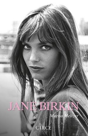 Jane Birkin | 9788477653301 | Meltzer, Marisa | Llibres.cat | Llibreria online en català | La Impossible Llibreters Barcelona