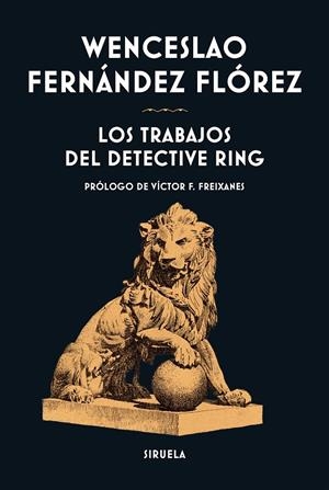 Los trabajos del detective Ring | 9791388032103 | Fernández Flórez, Wenceslao | Llibres.cat | Llibreria online en català | La Impossible Llibreters Barcelona