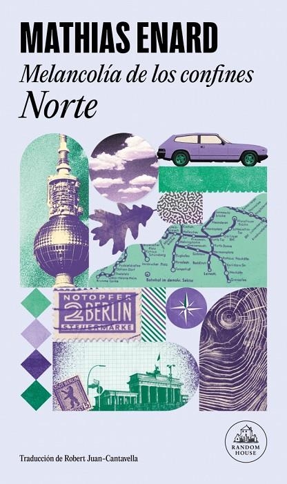 Melancolía de los confines: Norte | 9788439746461 | Enard, Mathias | Llibres.cat | Llibreria online en català | La Impossible Llibreters Barcelona