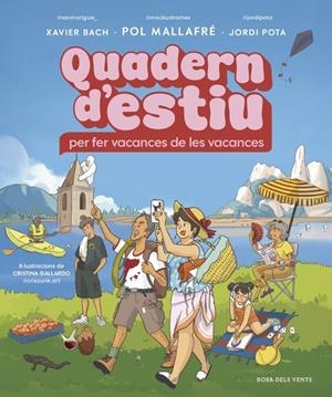 Quadern d'estiu | 9791387935276 | Mallafré Fernàndez, Pol/Bach Fabregó, Xavier/Pota, Jordi | Llibres.cat | Llibreria online en català | La Impossible Llibreters Barcelona