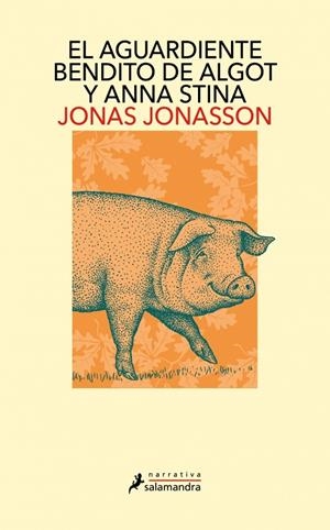 El aguardiente bendito de Algot y Anna Stina | 9791387640958 | Jonasson, Jonas | Llibres.cat | Llibreria online en català | La Impossible Llibreters Barcelona