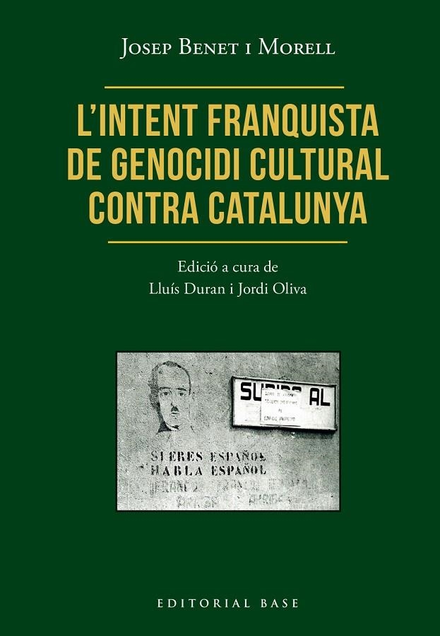 L’intent franquista de genocidi cultural contra Catalunya | 9791387728472 | Benet i Morell, Josep | Llibres.cat | Llibreria online en català | La Impossible Llibreters Barcelona