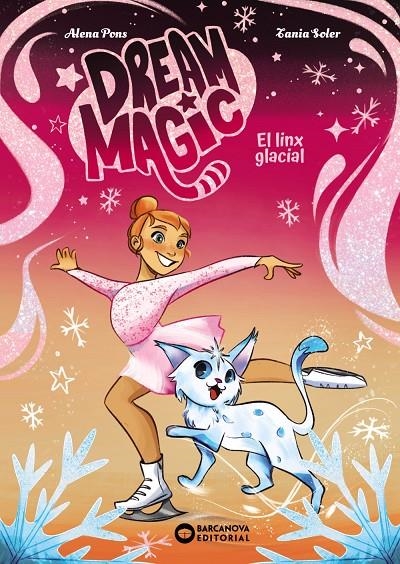 Dream Magic. El linx glacial | 9788448967536 | Pons, Alena | Llibres.cat | Llibreria online en català | La Impossible Llibreters Barcelona