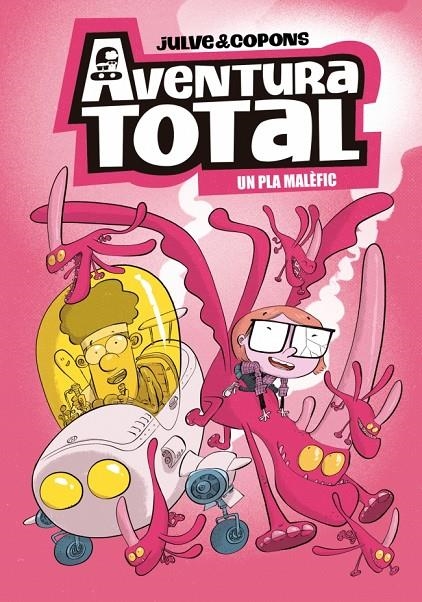 Aventura Total 2 - Un pla malèfic | 9788448871932 | Julve, Òscar/Copons, Jaume | Llibres.cat | Llibreria online en català | La Impossible Llibreters Barcelona