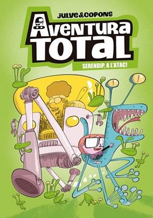 Aventura Total 3 - Serendip a l'atac! | 9788448871987 | Julve, Òscar/Copons, Jaume | Llibres.cat | Llibreria online en català | La Impossible Llibreters Barcelona