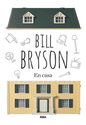En casa | 9788411323116 | Bryson, Bill | Llibres.cat | Llibreria online en català | La Impossible Llibreters Barcelona