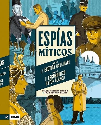 Espías míticos | 9788419889065 | Romero Mariño, Soledad | Llibres.cat | Llibreria online en català | La Impossible Llibreters Barcelona