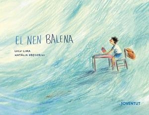 El nen balena | 9788426149541 | Lima, Lulu | Llibres.cat | Llibreria online en català | La Impossible Llibreters Barcelona
