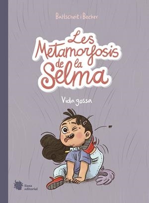 Les metamorfosis de la Selma 1 | 9788412359909 | Baltscheit, Martin | Llibres.cat | Llibreria online en català | La Impossible Llibreters Barcelona