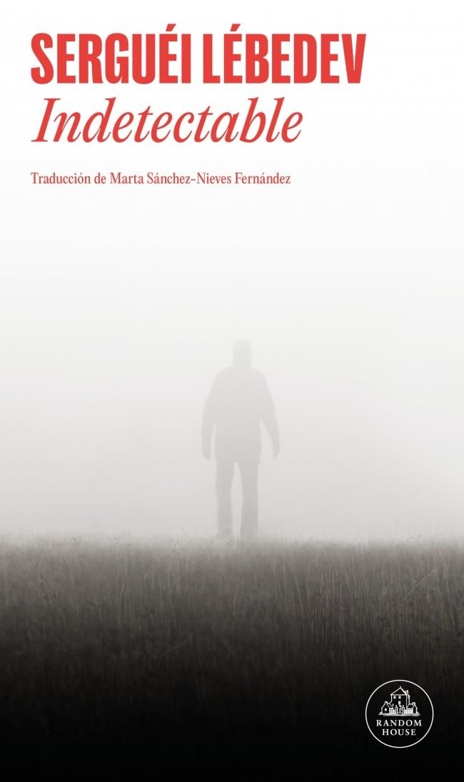 Indetectable | 9788439745044 | Lébedev, Serguéi | Llibres.cat | Llibreria online en català | La Impossible Llibreters Barcelona