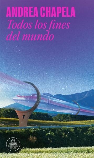 Todos los fines del mundo | 9788439746232 | Chapela, Andrea | Llibres.cat | Llibreria online en català | La Impossible Llibreters Barcelona