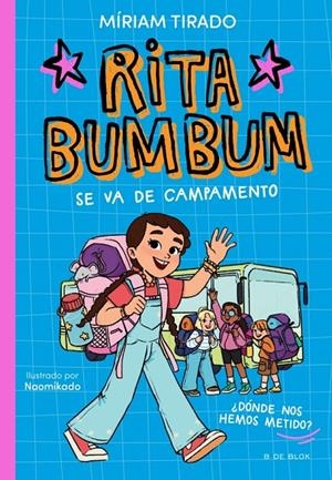 Rita Bumbum 3 - Rita Bumbum se va de campamento | 9791387695972 | Tirado, Míriam | Llibres.cat | Llibreria online en català | La Impossible Llibreters Barcelona
