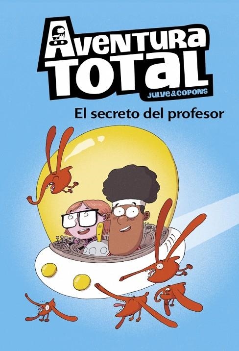 Aventura Total 1 - El secreto del profesor | 9788448853112 | Julve, Òscar/Copons, Jaume | Llibres.cat | Llibreria online en català | La Impossible Llibreters Barcelona