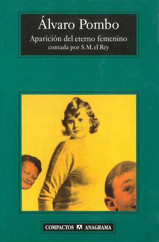 Aparición del eterno femenino contada por S.M. el Rey | 9788433968166 | Pombo, Álvaro | Llibres.cat | Llibreria online en català | La Impossible Llibreters Barcelona
