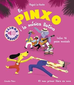 En Pinxo i la música llatina. Llibre musical | 9791387782801 | Le Huche, Magali | Llibres.cat | Llibreria online en català | La Impossible Llibreters Barcelona