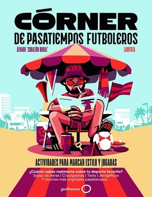 Córner de pasatiempos futboleros | 9788408319580 | Álvaro Corazón Rural | Llibres.cat | Llibreria online en català | La Impossible Llibreters Barcelona