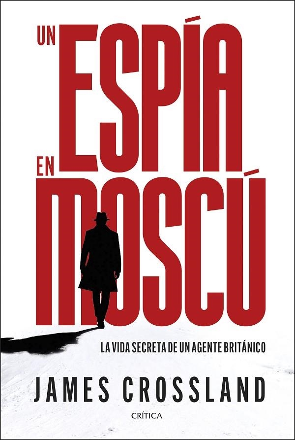 Un espía en Moscú | 9788491998990 | Crossland, James | Llibres.cat | Llibreria online en català | La Impossible Llibreters Barcelona