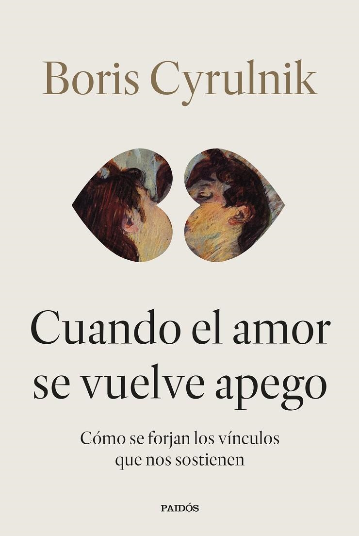 Cuando el amor se vuelve apego | 9788449345579 | Cyrulnik, Boris | Llibres.cat | Llibreria online en català | La Impossible Llibreters Barcelona