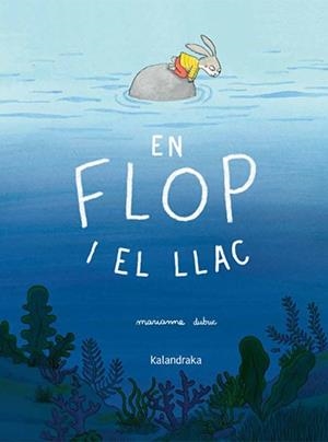 En Flop i el llac | 9788410387409 | Dubuc, Marianne | Llibres.cat | Llibreria online en català | La Impossible Llibreters Barcelona