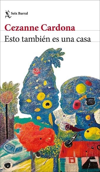 Esto también es una casa | 9788432251207 | Cardona, Cezanne | Llibres.cat | Llibreria online en català | La Impossible Llibreters Barcelona