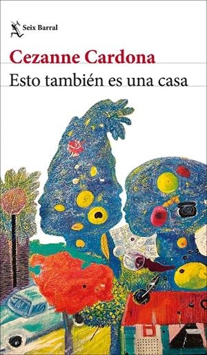 Esto también es una casa | 9788432251207 | Cardona, Cezanne | Llibres.cat | Llibreria online en català | La Impossible Llibreters Barcelona