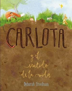 Carlota y el sentido de la vida | 9788412205664 | Freedman, Deborah | Llibres.cat | Llibreria online en català | La Impossible Llibreters Barcelona