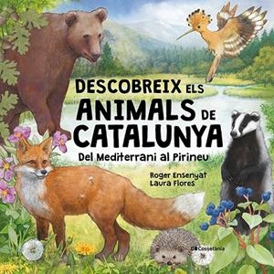 Descobreix els animals de Catalunya | 9788413566122 | Ensenyat Gomar, Roger | Llibres.cat | Llibreria online en català | La Impossible Llibreters Barcelona