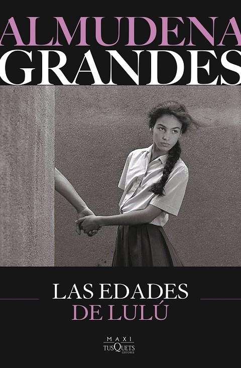 Las edades de Lulú | 9788411077798 | Grandes, Almudena | Llibres.cat | Llibreria online en català | La Impossible Llibreters Barcelona