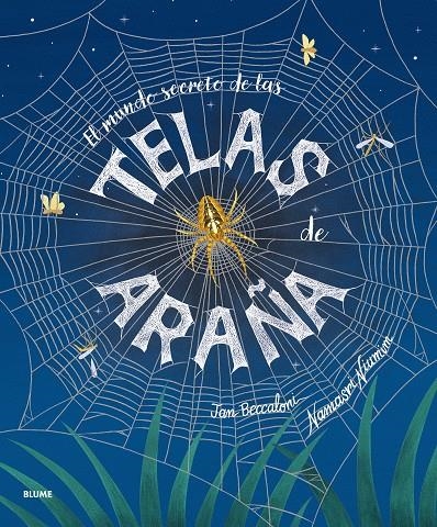 El mundo secreto de las telas de araña | 9791388023026 | Beccaloni, Jan/Niumim, Namasri | Llibres.cat | Llibreria online en català | La Impossible Llibreters Barcelona