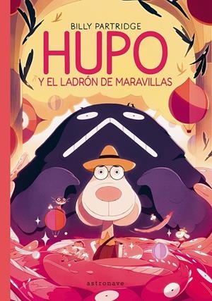 HUPO Y EL LADRON DE LAS MARAVILLAS | 9788467981728 | BILLY PARTRIDGE | Llibres.cat | Llibreria online en català | La Impossible Llibreters Barcelona