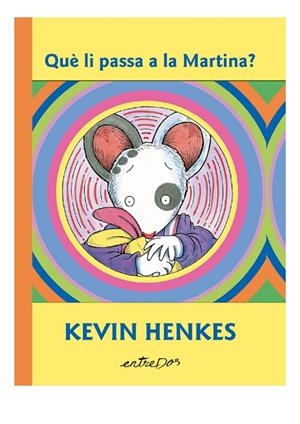 Què li passa a la Martina? | 9791387878115 | Henkes, Kevin | Llibres.cat | Llibreria online en català | La Impossible Llibreters Barcelona