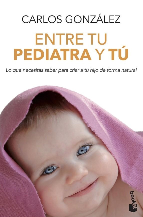 Entre tu pediatra y tú | 9788499980157 | González, Carlos | Llibres.cat | Llibreria online en català | La Impossible Llibreters Barcelona