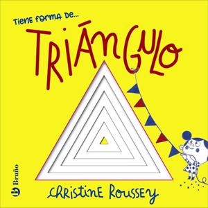 Tiene forma de... triángulo | 9788469646168 | Roussey, Christine | Llibres.cat | Llibreria online en català | La Impossible Llibreters Barcelona