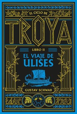 El ciclo de Troya. Libro 2: El viaje de Ulises | 9791388154102 | Schwab, Gustav | Llibres.cat | Llibreria online en català | La Impossible Llibreters Barcelona