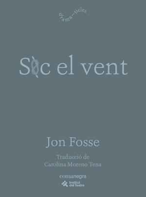 Soc el vent | 9791387969479 | Fosse, Jon | Llibres.cat | Llibreria online en català | La Impossible Llibreters Barcelona
