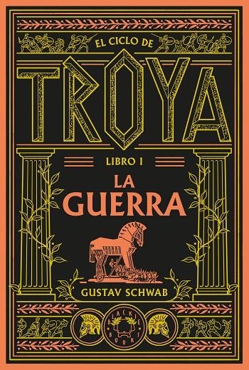 El ciclo de Troya. Libro 1: La guerra | 9791388154096 | Schwab, Gustav | Llibres.cat | Llibreria online en català | La Impossible Llibreters Barcelona